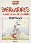 Barricatures Tome 18 L'année 1998 à traits tirés