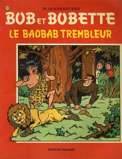 Bob et Bobette Tome 152 Le baobab trembleur