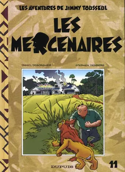Les aventures de Jimmy Tousseul Tome 11 Les mercenaires