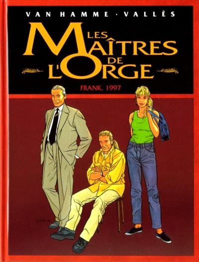 Couverture de l'album Les Maîtres de l'Orge Frank, 1997 / Les Steenfort