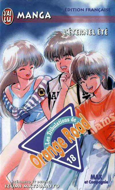 Les tribulations de Orange Road - Max et Compagnie 18 L'Éternel Été