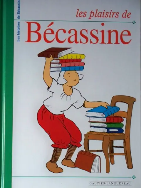 Les histoires de Bécassine Tome 7 Les plaisirs de Bécassine