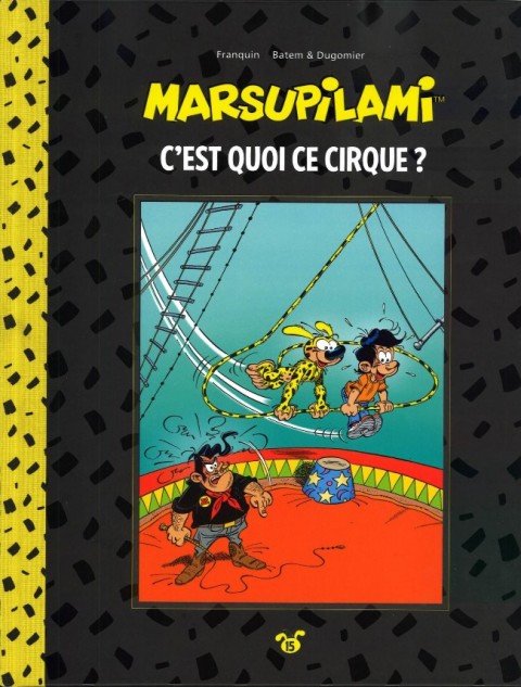 Couverture de l'album Marsupilami Tome 15 C'est quoi ce cirque ?