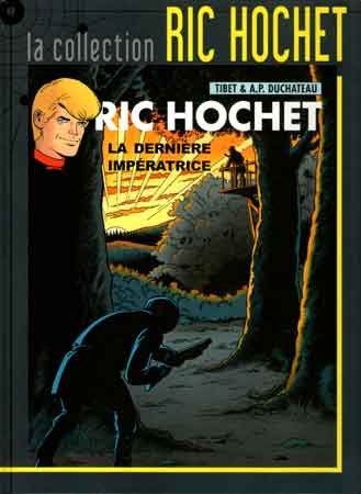 Couverture de l'album Ric Hochet La collection Tome 71 La dernière impératrice
