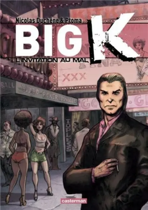 Big K Tome 2 L'Invitation au Mal