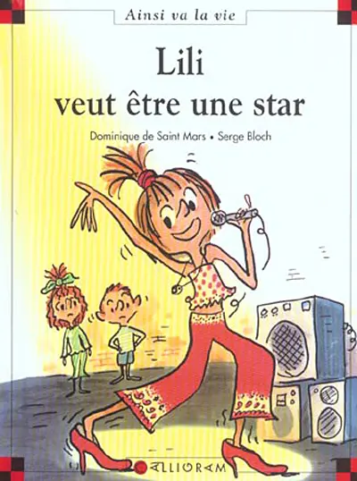 Ainsi va la vie Tome 65 Lili veut être une star
