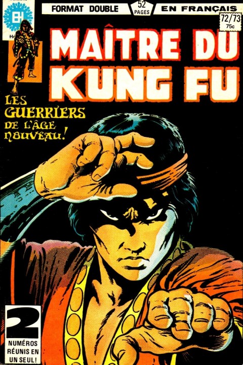 Couverture de l'album Les Mains de Shang-Chi, maître du Kung-Fu N° 72/73 Les guerriers de l'aube dorée, parties 4 & 5
