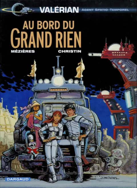 Couverture de l'album Valérian Tome 19 Au bord du Grand rien
