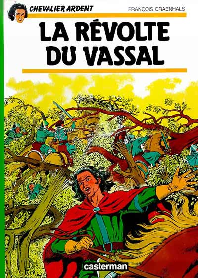 Couverture de l'album Chevalier Ardent Tome 11 La Révolte du vassal