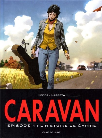 Couverture de l'album Caravan Tome 4 L'histoire de Carrie