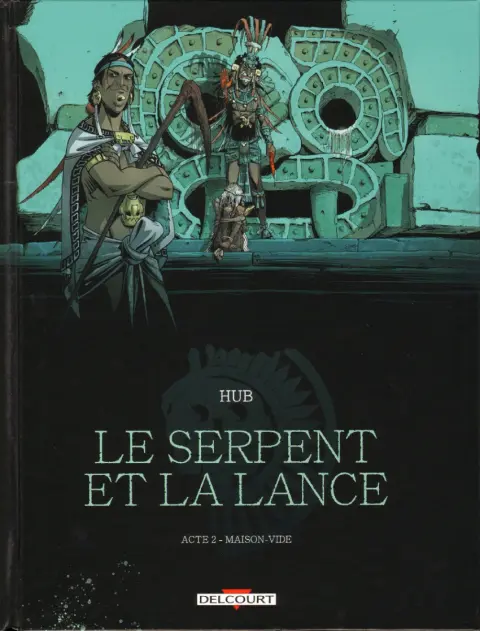 Le serpent et la Lance Acte 2 Maison vide