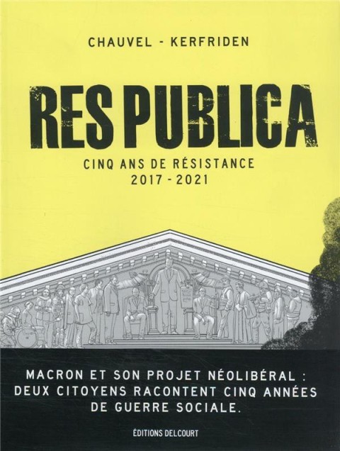 Couverture de l'album Res Publica Cinq ans de résistance : 2017-2021