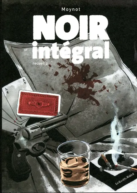 Noir intégral Recueil 2