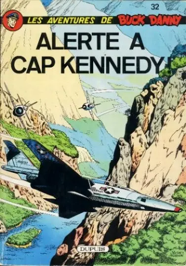 Couverture de l'album Buck Danny Tome 32 Alerte à Cap kennedy