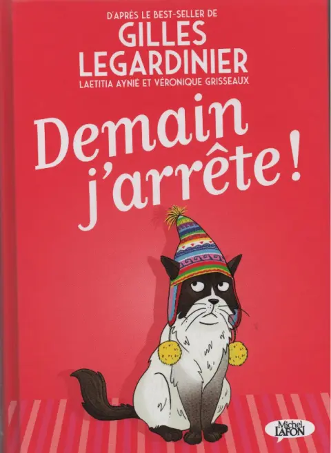 Demain j'arrête !