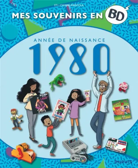 Mes souvenirs en BD Tome 41 Année de naissance 1980