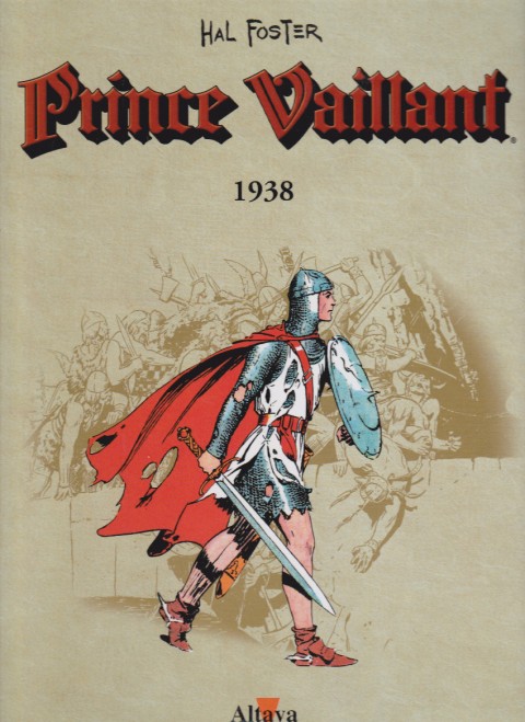 Couverture de l'album Prince Vaillant Altaya Tome 2 1938