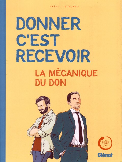 Couverture de l'album Donner c'est recevoir La Mécanique du don