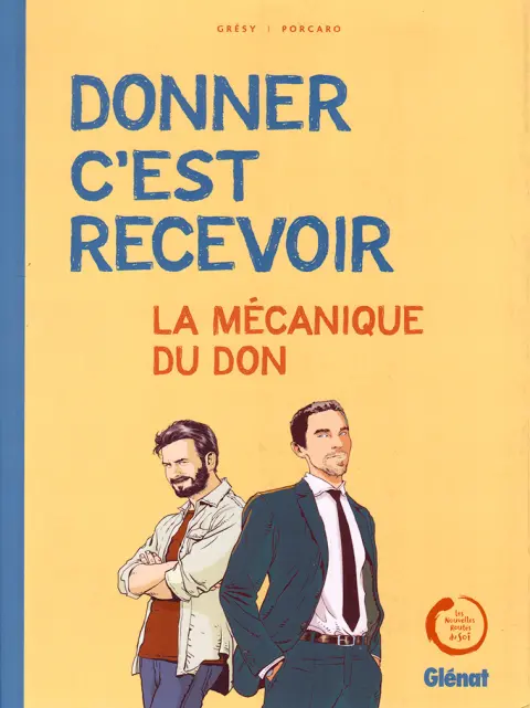 Donner c'est recevoir La Mécanique du don