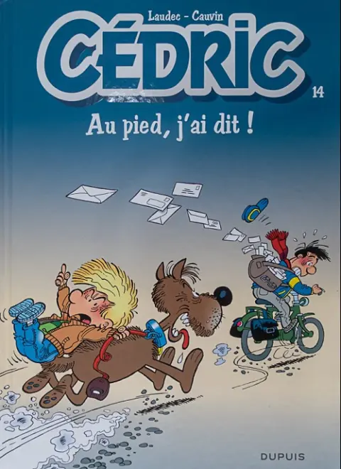 Couverture de l'album Cédric Tome 14 Au pied, j'ai dit !