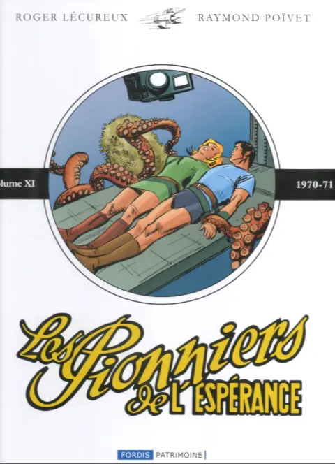 Les Pionniers de l'espérance Vol. XI 1970-71
