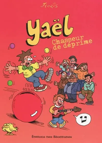 Yaël 2 Yaël chasseur de déprime