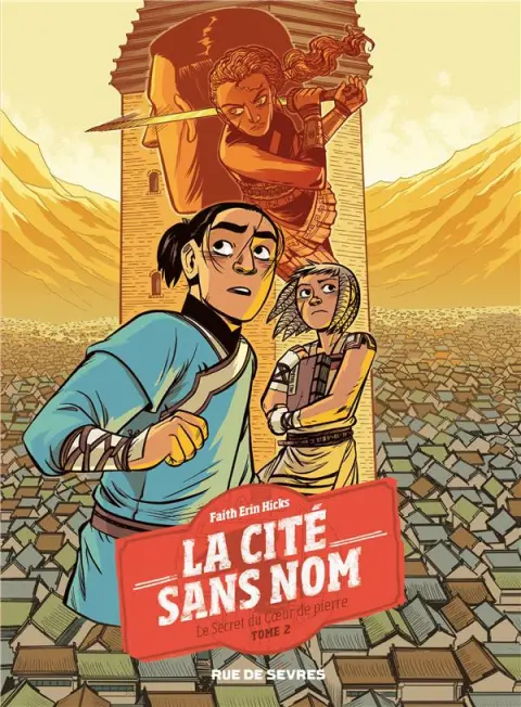 La Cité sans nom Tome 2 Le Secret du Cœur de pierre