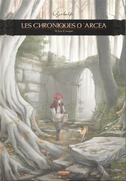 Les Chroniques d'Arcea Tome 4 La Coupe
