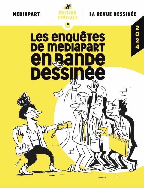 Couverture de l'album La Revue dessinée Les enquêtes de Mediapart en bande dessinée