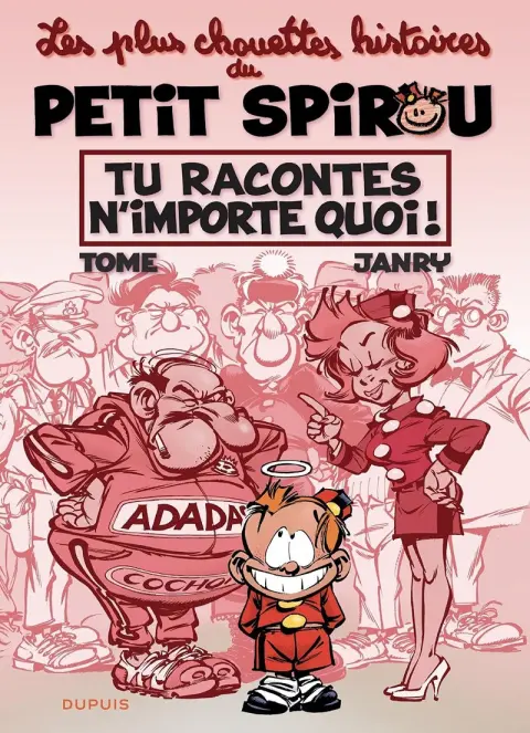 Le Petit Spirou Les plus chouettes histoires du petit Spirou 1 Tu racontes n'importe quoi !