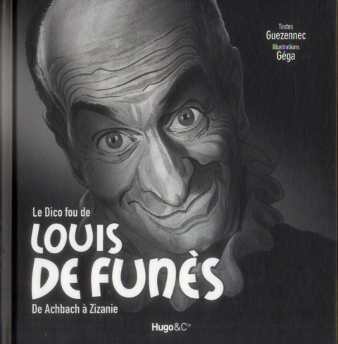 Couverture de l'album Le Dico fou de Louis de Funès de Achbach à Zizanie