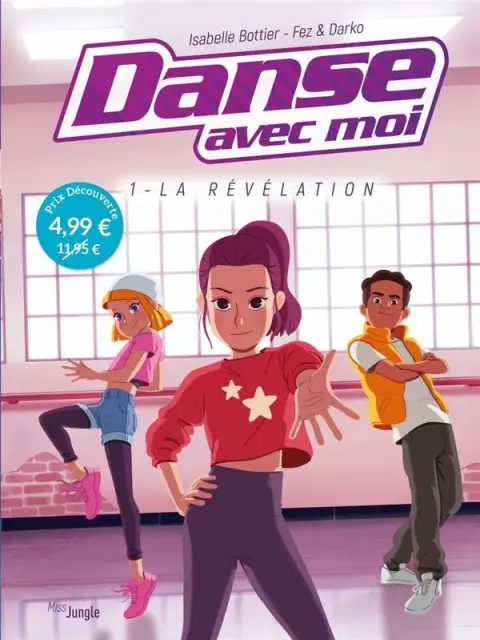 Danse avec moi Tome 1 La révélation