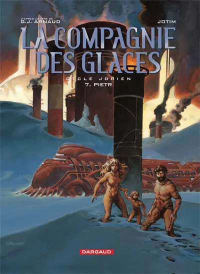 La Compagnie des glaces Tome 7 Jdrien - Pietr