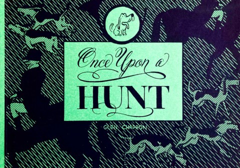 Once upon a hunt