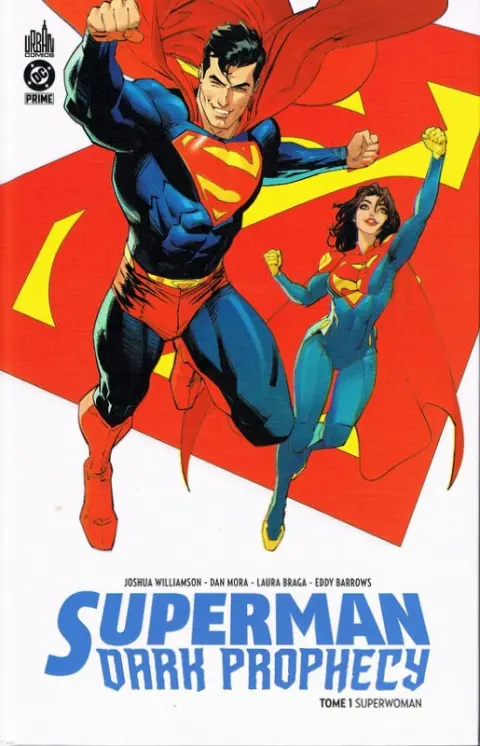 Superman - Dark Prophecy Tome 1 Superwoman