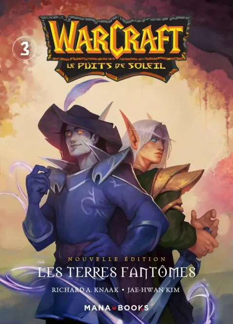 Warcraft - Puits solaire Tome 3 Les terres fantômes