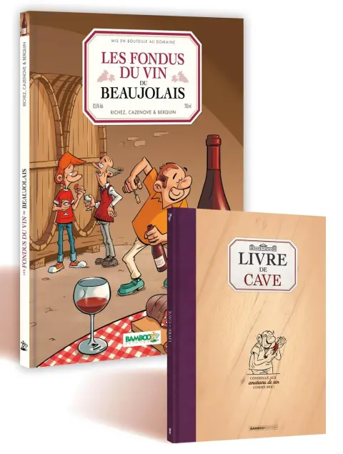 Les Fondus du vin Tome 6 Beaujolais