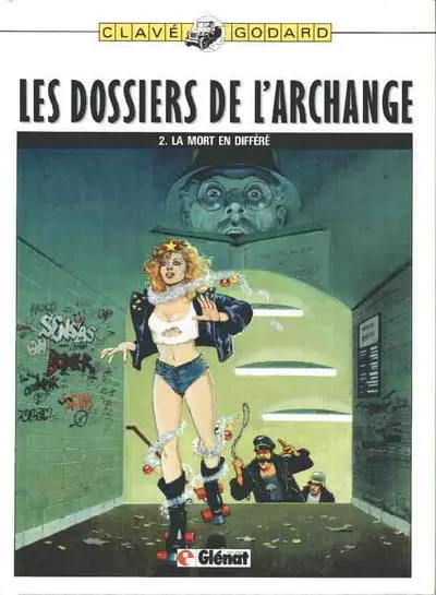 Les Dossiers de l'Archange Tome 2 La mort en différé