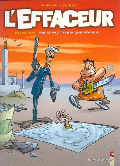 L'effaceur Tome 2 Mieux vaut tenir que mourir...