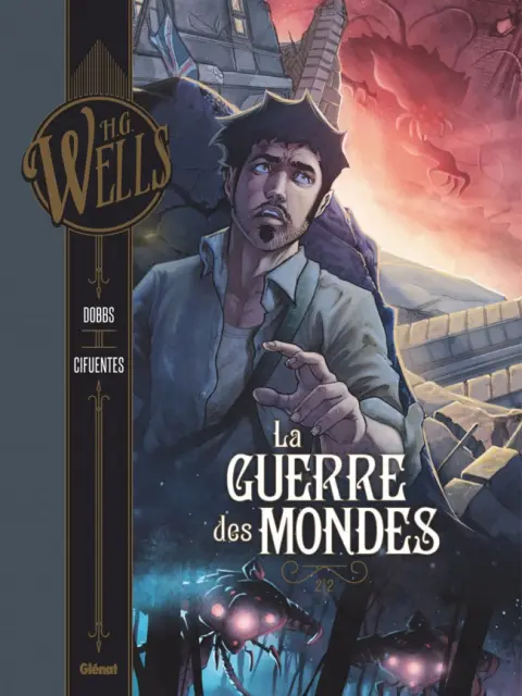 La Guerre des mondes Tome 2 La Guerre des mondes 2/2