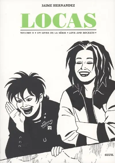 Locas - Love and Rockets Tome 2 Locas - volume II