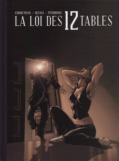Couverture de l'album La Loi des 12 tables Intégrale Volume 1