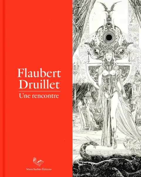 Lone Sloane Flaubert Druillet - Une rencontre