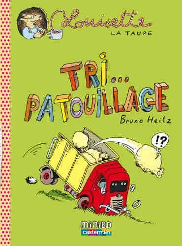 Louisette la taupe Tome 6 Tri... Patouillage