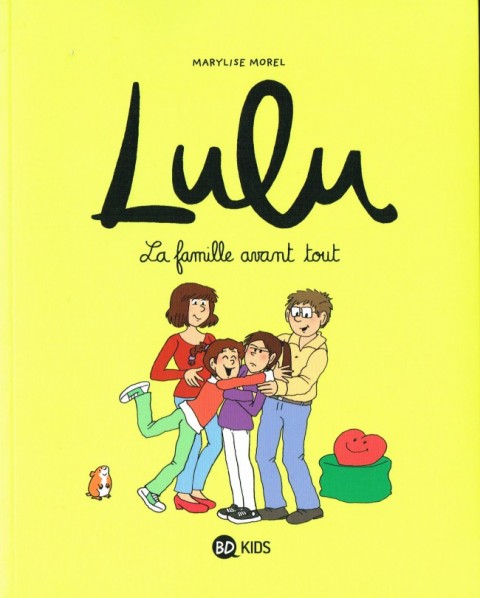 Lulu 6 La famille avant tout