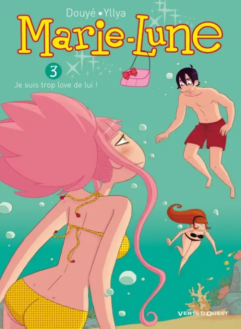 Marie-Lune Tome 3 Je suis trop love de lui !