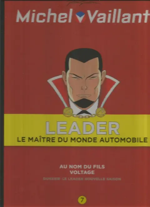 Michel Vaillant LEADER : Le Maître du monde automobile Volume 7 Au nom du fils - Voltage