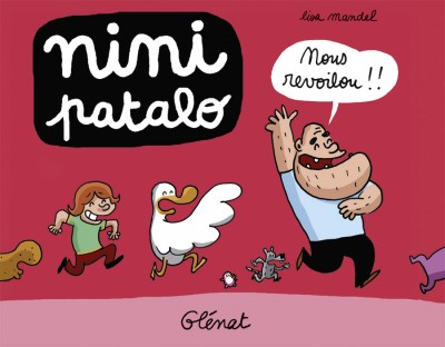 Couverture de l'album Nini Patalo Tome 5 Nous revoilou !!