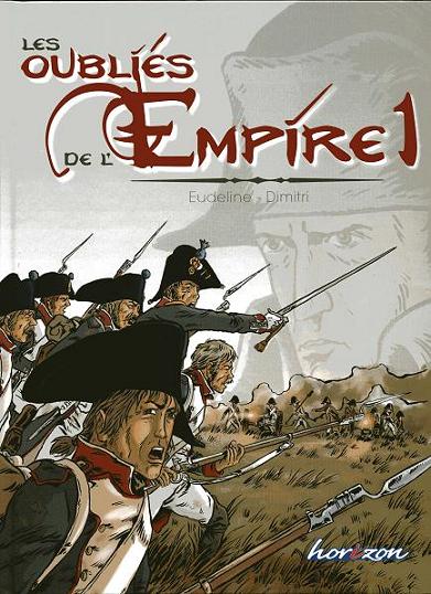 Couverture de l'album Les Oubliés de l'Empire Tome 1 Poussières de gloire