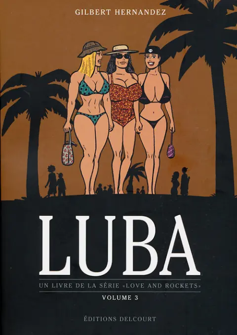 Palomar City - Love and rockets Volume 3 Luba
